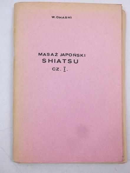 Masaż japoński Shiatsu, cz. I