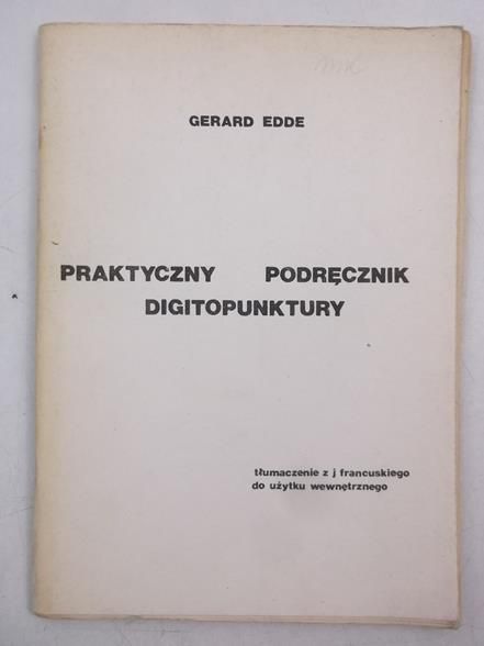 Praktyczny podręcznik digitopunktury