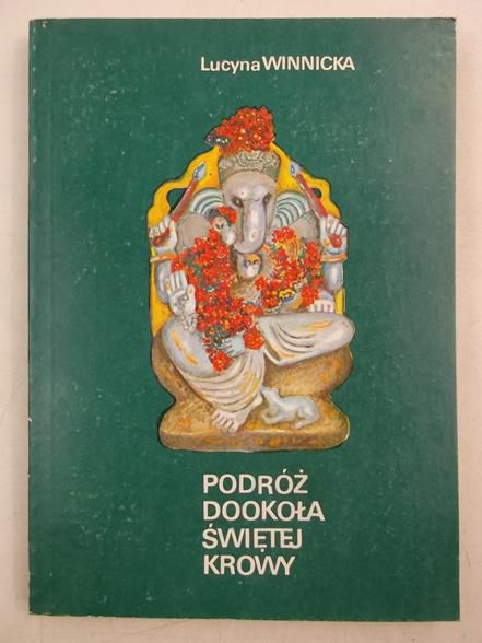 Podróż dookoła świętej krowy