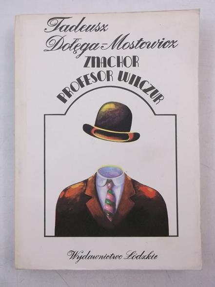 Dołęga-Mostowicz Tadeusz - Znachor profesor Wilczur