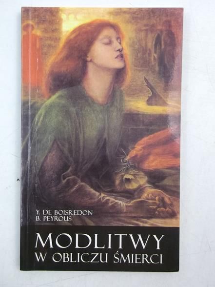 De Boisredon Y. - Modlitwy w obliczu śmierci
