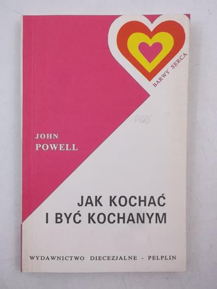 Jak kochać i być kochanym