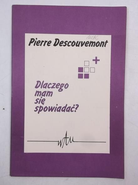 Dlaczego mam się spowiadać?