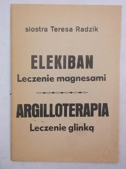Elekiban, Argilloterapia
