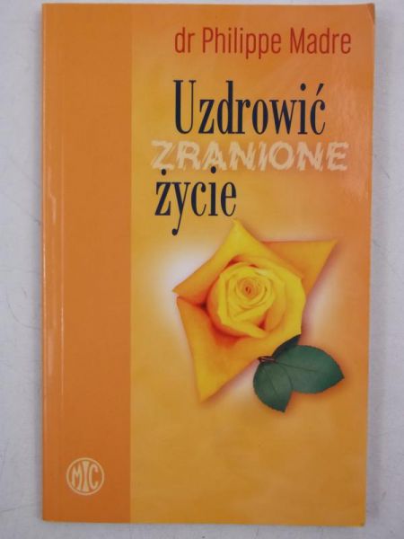 Madre Philippe - Uzdrowić zranione życie