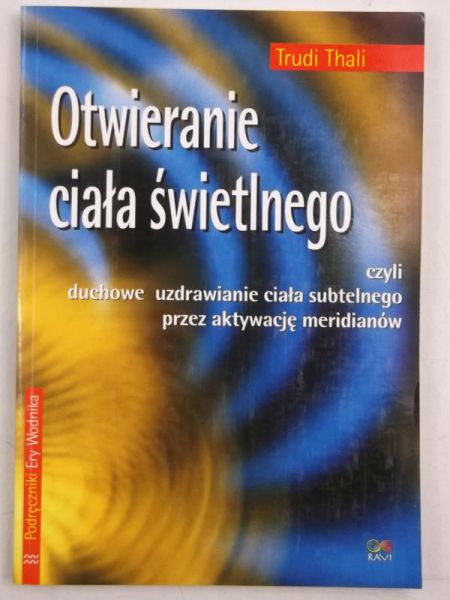 Otwieranie ciała świetlnego
