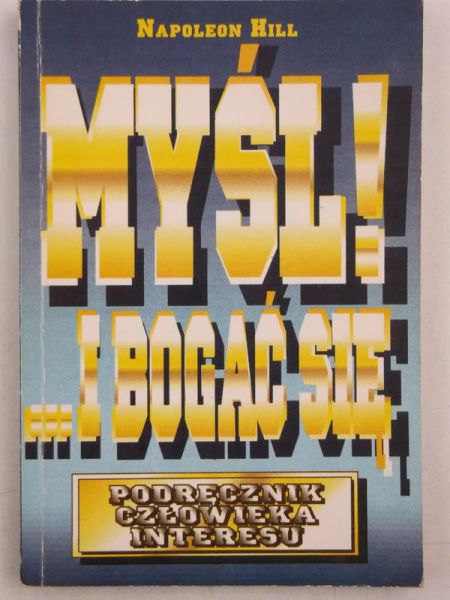 Myśl i bogać się