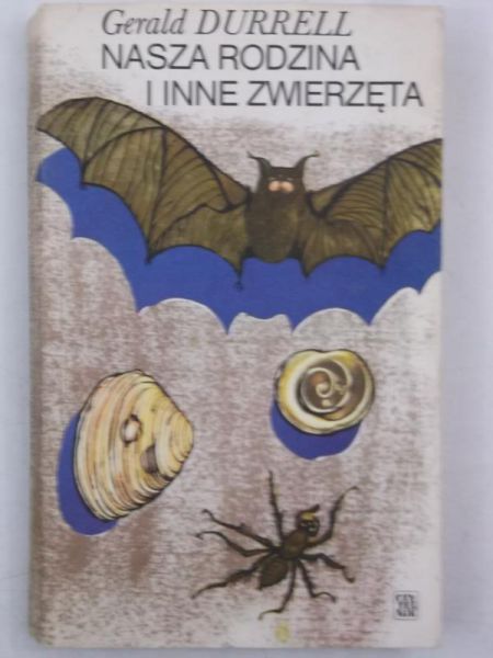 Durrell Gerald - Nasza rodzina i inne zwierzęta