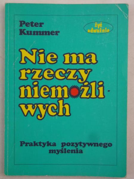Nie ma rzeczy niemożliwych