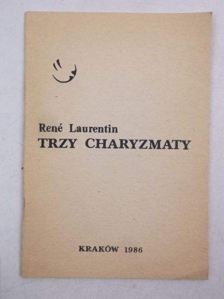 Trzy charyzmaty
