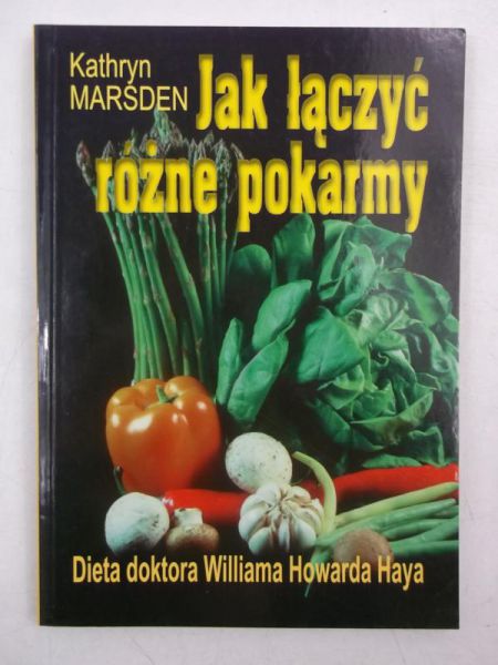 Jak łączyć rózne pokarmy