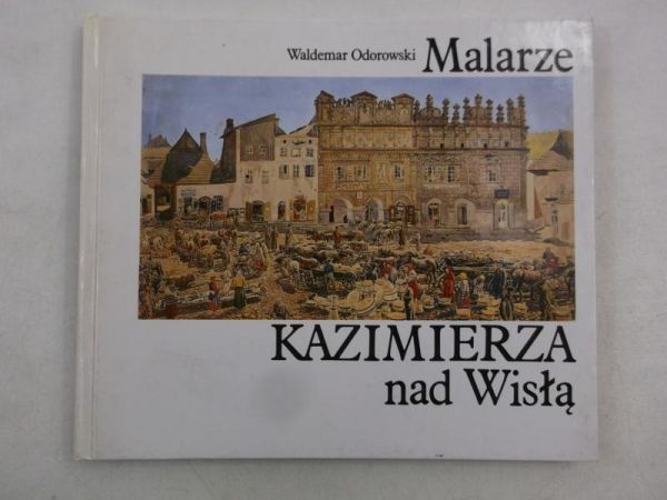 Malarze Kazimierza nad Wisłą