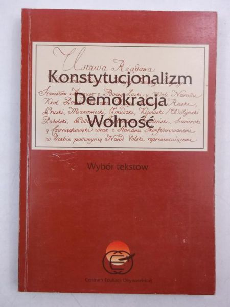 Konstytucjonalizm, demokracja, wolność