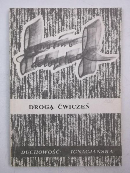 Augustyn Józef (red.) - Drodą ćwiczeń