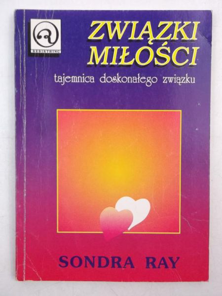 Związki miłości, tajemnica doskonałego związku