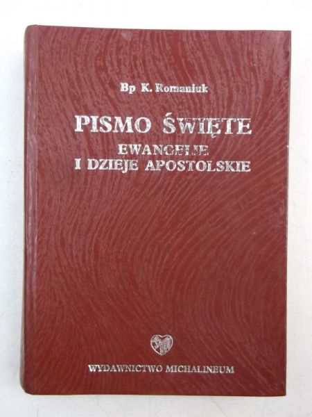 Pismo Święte, Ewangelie i Dzieje Apostolskie
