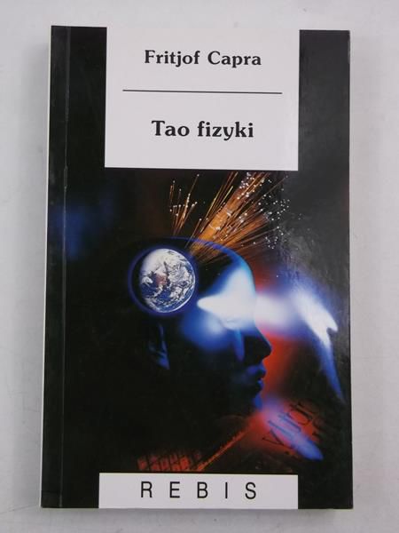 Capra Fritjof - Tao fizyki