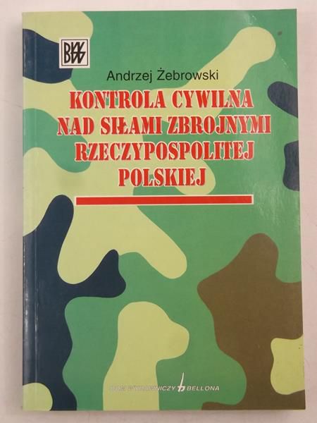 Kontrola cywilna nad siłami zbrojnymi Rzeczypospolitej Polskiej