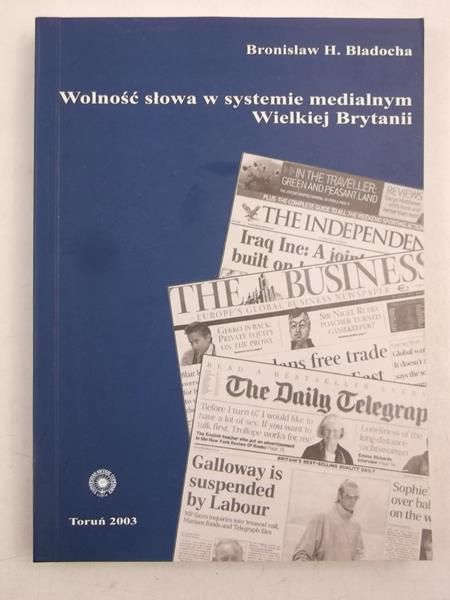 Wolnośc słowa w systemie medialnym Wielkiej Brytanii