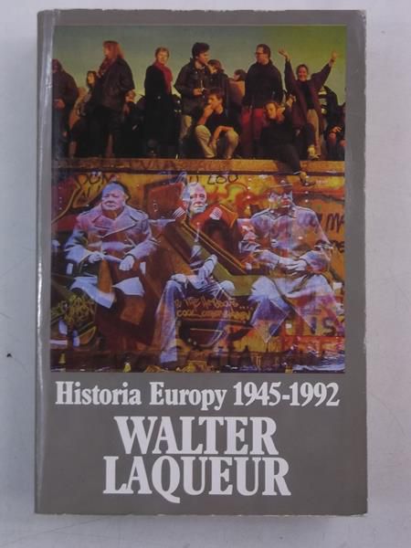 Laqueur Walter - Historia Europy 1945-1992