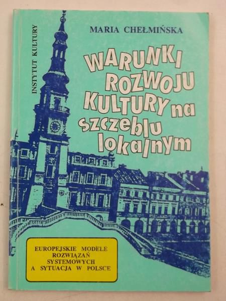 Warunki rozwoju kultury na szczeblu lokalnym