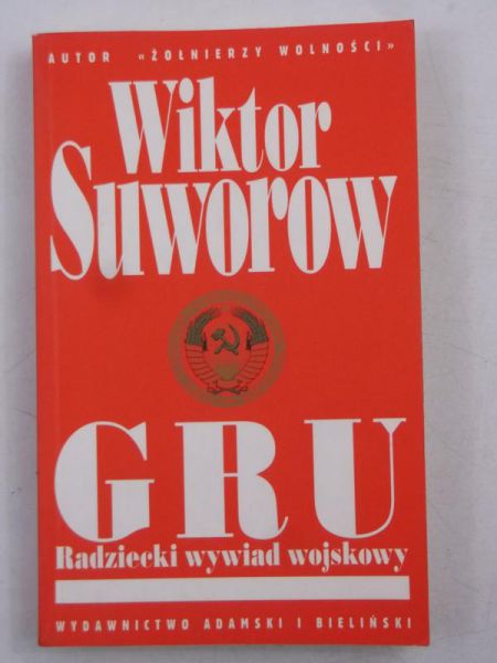 GRU. Radziecki wywiad wojskowy