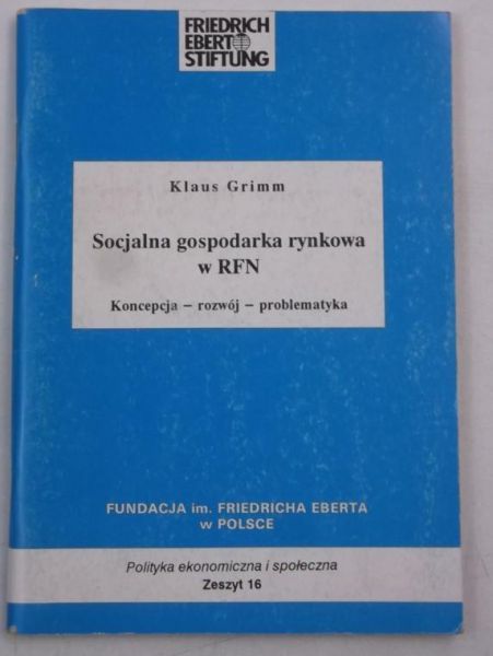 Grimm Klaus - Socjalna gospodarka rynkowa w RFN