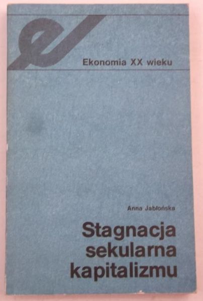 Stagnacja sekularna kapitalizmu