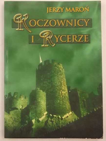 Koczownicy i rycerze