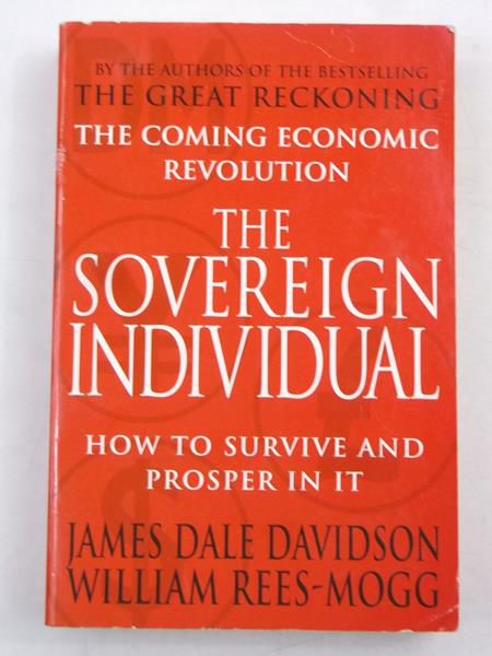 Davidson James Dale - The Sovereign Individual
