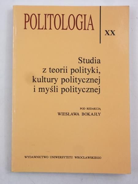 Studia z teorii polityki, kultury politycznej i myśli politycznej