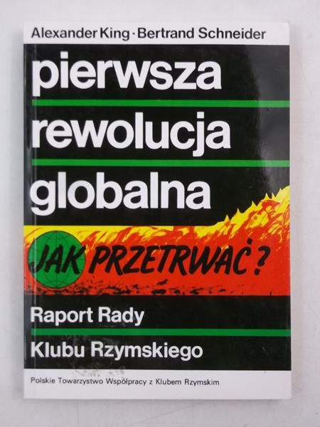 King Alexander - Pierwsza rewolucja globalna. Jak przetrwać?