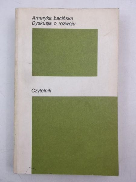 Ameryka Łacińska, dyskusja o rozwoju