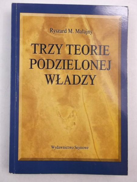 Trzy teorie podzielonej władzy