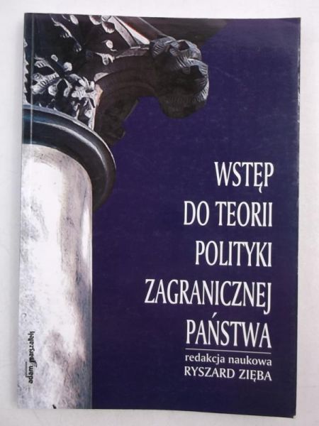 Wstęp do teorii polityki zagranicznej państwa