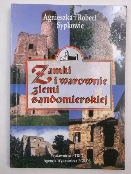 Sypkowe    - Zamk  warowne zem sandomerskej