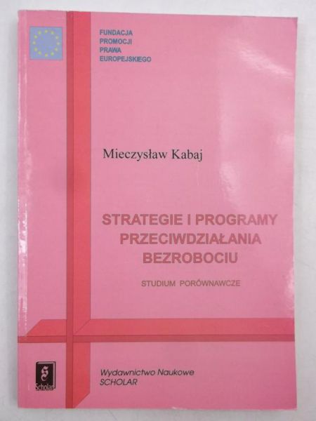 Strategie i programy przeciwdziałania bezrobociu