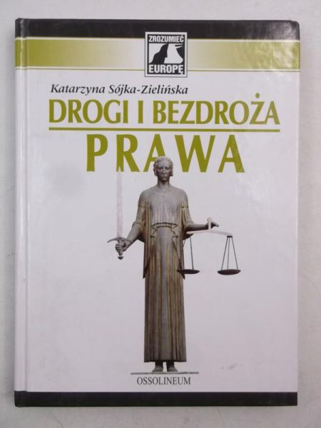 Drogi i bezdroża prawa