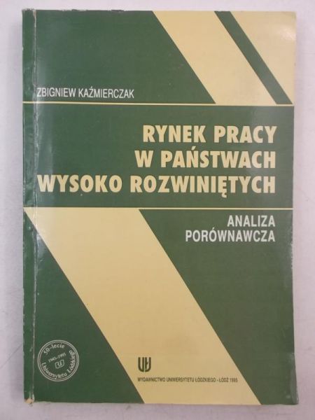 Rynek pracy w państwach wysoko rozwiniętych, analiza porównawcza