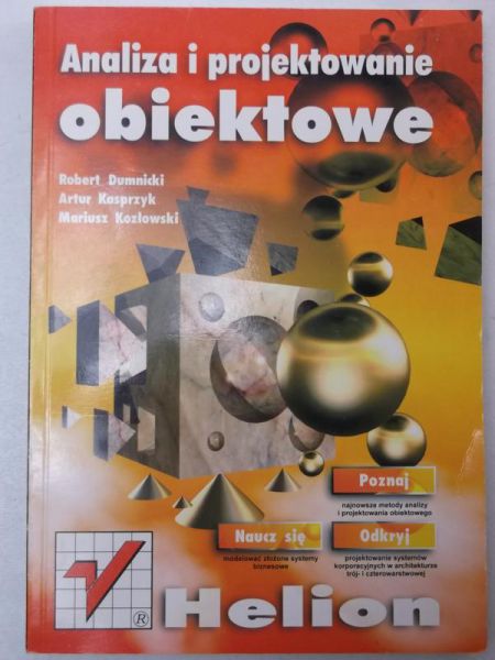 Dumnicki R., Kasprzyk A. - Analiza i projektowanie obiektowe