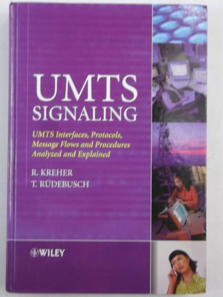Kreher R., Rudebusch T. - UMTS Signaling