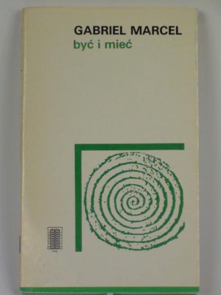 Marcel Gabriel - Być i mieć