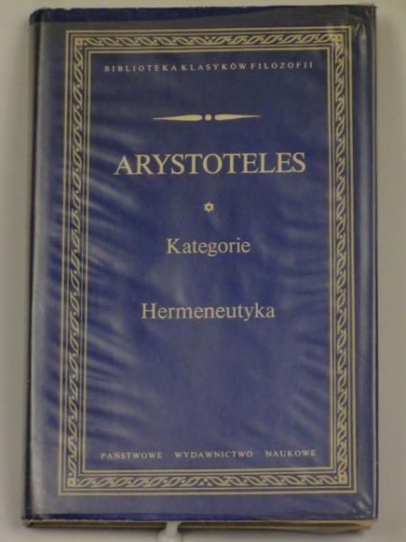 Arystoteles - Kategorie. Hermeneutyka BKF