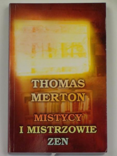 Mistycy i mistrzowie zen