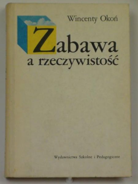 Zabawa a rzeczywistość