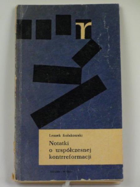Kołakowski Leszek - Notatki o współczesnej kontrreformacji