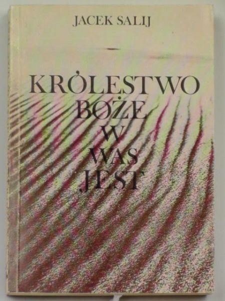 Królestwo Boże w Was jest