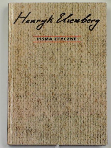Elzebery Henryk - Pisma etyczne