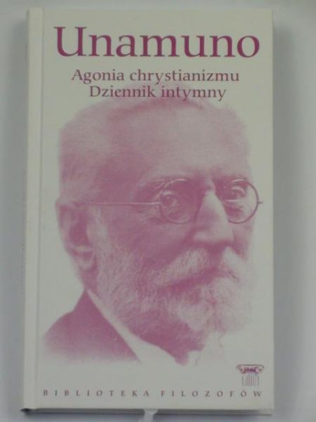 Agonia chrystianizmu. Dziennik intymny