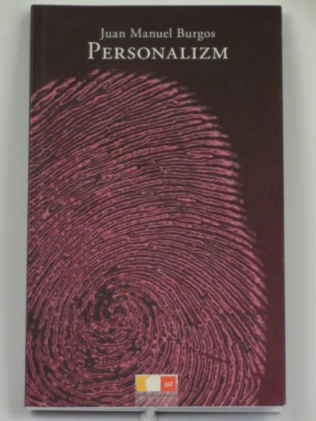 Burgos Juan Manuel - Personalizm
